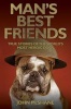 Man's Best Friends - True Stories of the World's Most Heroic Dogs (Paperback) - John McShane Photo