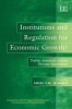 Institutions and Regulation for Economic Growth? - Public Interests Versus Private Incentives (Hardcover) - Emiel FM Wubben Photo