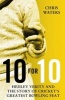 10 for 10 - Hedley Verity and the Story of Cricket's Greatest Bowling Feat (Hardcover) - Chris Waters Photo