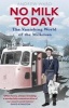 No Milk Today - The Vanishing World of the Milkman (Paperback) - Andrew Ward Photo