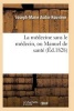 La Medecine Sans Le Medecin, Ou Manuel de Sante (French, Paperback) - Audin Rouviere J M Photo