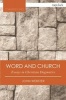 Word and Church - Essays in Christian Dogmatics (Paperback, 2nd Revised edition) - John Webster Photo