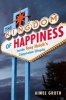 The Kingdom of Happiness - Inside Tony Hsieh S Zapponian Utopia (Hardcover) - Aimee Groth Photo