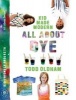 All About Dye (Paperback) - Todd Oldham Photo