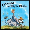 Ol'cephus and Betsy the Milk Cow (Paperback) - J Alan Photo