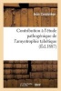 Contribution A L'Etude Pathogenique de L'Amyotrophie Tabetique (French, Paperback) - Condoleon Photo