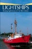 Lightships - Floating Lighthouses of the Mid-Atlantic (Paperback) - Wayne Kirklin Photo