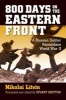 800 Days on the Eastern Front - A Russian Soldier Remembers World War II (Paperback) - Nikolai Litvin Photo