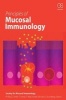 Principles of Mucosal Immunology (Paperback, New) - Society for Mucosal Immunology Photo