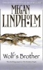 Wolf's Brother (Paperback) - Megan Lindholm Photo