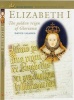 Elizabeth I - The Golden Reign of Gloriana (Paperback) - David M Loades Photo