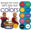 Let's Say Our Colors (Board book) - Roger Priddy Photo