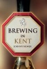 Brewing in Kent (Paperback) - Johnny Homer Photo