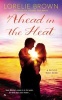 Ahead in the Heat (Paperback) - Lorelie Brown Photo