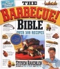 The Barbecue! Bible - Over 500 Recipes (Paperback, 10th Anniversary ed) - Steven Raichlen Photo