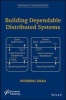 Building Dependable Distributed Systems (Hardcover) - Wenbing Zhao Photo