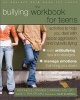 Bullying Workbook for Teens - Activities to Help You Deal with Social Aggression and Cyberbullying (Paperback) - Raychelle Lohmann Photo