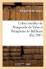 Lettres Inedites de  a Pomponne de Bellievre (French, Paperback) - Marguerite de Valois Photo