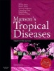 Manson's Tropical Diseases (Hardcover, 23rd Revised edition) - Jeremy Farrar Photo