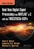 Real-Time Digital Signal Processing from MATLAB to C with the TMS320C6X DSPs (Hardcover, 3rd Revised edition) - Thaddeus Baynard Welch Photo