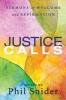 Justice Calls (Paperback) - Phil Snider Photo