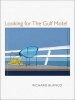 Looking for the Gulf Motel (Paperback, New) - Richard Blanco Photo