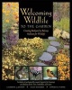 Welcoming Wildlife to the Garden - Creating Backyard & Balcony Habitats for Wildlife (Paperback) - Catherine J Johnson Photo