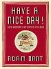 Have a Nice Day! (Paperback) - Adam Dant Photo