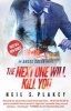 The Next One Will Kill You (Paperback) - Neil S Plakcy Photo