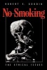 No Smoking - The Ethical Issues (Paperback, 2nd) - Robert E Goodin Photo