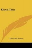 Kiowa Tales (Paperback) - Elsie Clews Parsons Photo