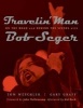 Travelin' Man - On the Road and Behind the Scenes with Bob Seger (Paperback) - Tom Weschler Photo