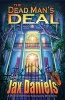 The Dead Man's Deal - A Witherspoon Mansion Mystery (Paperback) - Jax Daniels Photo