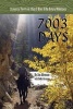 7003 Days - 21 Years in the Frank Church River of No Return Wilderness (Paperback) - Jim Akenson Photo