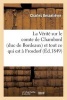 La Verite Sur Le Comte de Chambord (Duc de Bordeaux) Et Tout Ce Qui Est a Frosdorf, Au Peuple (French, Paperback) - Besselievre C Photo