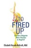 From Burned Out to Fired Up - Teachers Reignite Their Passion to Inspire! (Paperback) - Elizabeth Rosado McGrath Photo