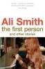 The First Person and Other Stories (Paperback) - Ali Smith Photo