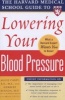 Harvard Medical School Guide to Lowering Your Blood Pressure (Paperback) - Aggie Casey Photo