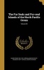 The Fur Seals and Fur-Seal Islands of the North Pacific Ocean; Volume 02 (Hardcover) - David Starr 1851 1931 Jordan Photo