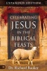 Celebrating Jesus in the Biblical Feasts - Discovering Their Significance to You as a Christian (Paperback) - Richard Booker Photo