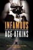 Infamous (Paperback) - Ace Atkins Photo