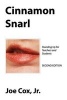 Cinnamon Snarl (2nd Edition) (Paperback) - Joe Cox Jr Photo