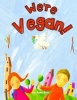 We're Vegan! (Paperback) - Anna Bean Photo