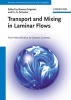 Transport and Mixing in Laminar Flows - From Microfluidics to Oceanic Currents (Hardcover) - Roman Grigoriev Photo