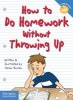 How to Do Homework without Throwing Up (Paperback) - Trevor Romain Photo