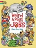 Weird and Wacky Jobs (Paperback) - Diana Zourelias Photo