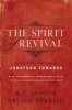 The Spirit of Revival - Discovering the Wisdom of Jonathan Edwards (Paperback) - R C Sproul Photo