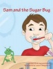 Sam and the Sugar Bug (Paperback) - Humairah Shah Photo