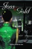 Joss and Gold (Paperback) - Shirley Lim Photo