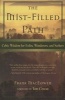 The Mist-filled Path - Celtic Wisdom for Exiles, Wanderers and Seekers (Paperback) - Frank Henderson MacEowen Photo